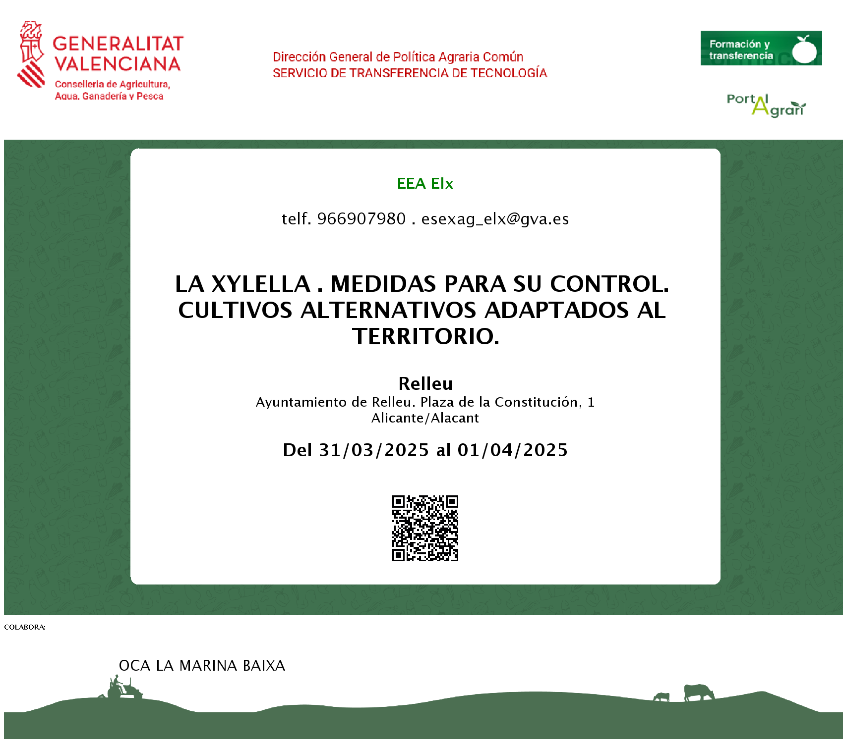 LA XYLELLA. MEDIDAS PARA SU CONTROL. CULTIVOS ALTERNATIVOS ADAPTADOS AL TERRITORIO (del 31.03.2025 al 21.04.2025)